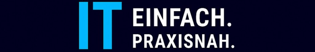 IT Einfach Praxisnah